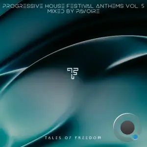 Progressive House Festival Anthems Vol. 5 (2025)