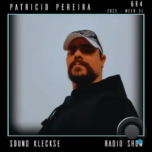 Patricio Pereira - Sound Kleckse Radio Show 684 (2025-11-21)