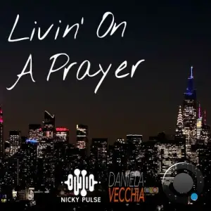 Nicky Pulse - Livin' On A Prayer (2025)