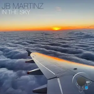JB Martinz - In The Sky (2025)