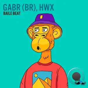 HwX, Gabr (BR) - Baile Beat (2025)