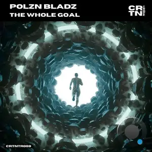 Polzn Bladz - The Whole Goal (2025)
