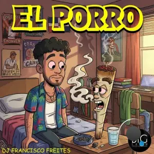 DJ Francisco Freites - El Porro (2025)