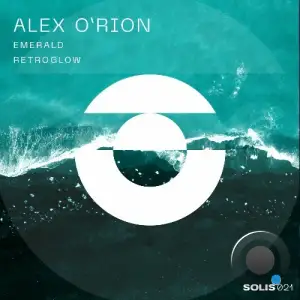 Alex O'Rion - Retroglow / Emerald (2025)