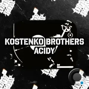 Kostenko Brothers - Acidy (2025)