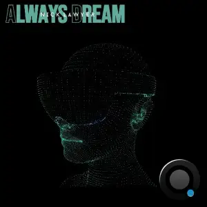 Nick Lawyer - Always Dream (2025)