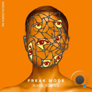 Nihil Young - Freak Mode (2025)