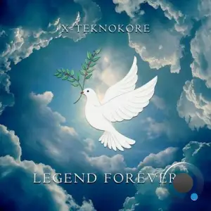 X-Teknokore - Legend Forever (2025)