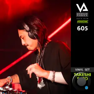 Takeshi Sato - Cristian Varela Radio Show 605 (2025-11-22)