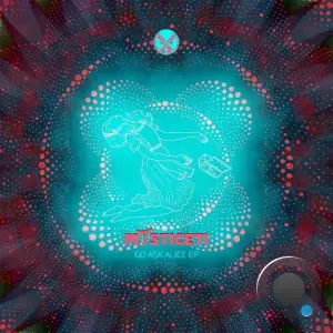 Mysticeti - Go Ask Alice (2025)