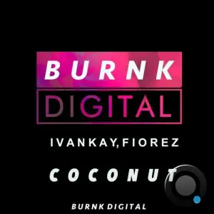Ivan Kay & Fiorez - Coconut (2025)