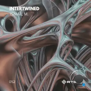 Ismail.M - Intertwined (2025)