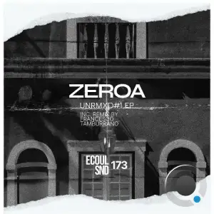 ZeroA - UnRMXD#1 (2025)