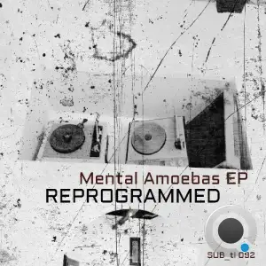 Reprogrammed - Mental Amoebas (2025)