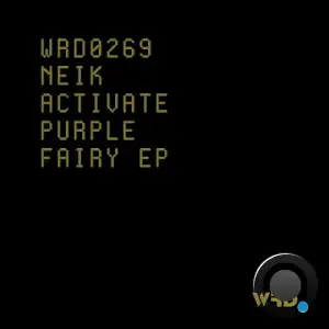 Neik - Activate Purple Fairy (2025)