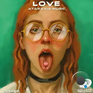 Ataraxia Music - Love (2025)