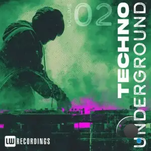 Techno Underground, Vol. 02 (2025)