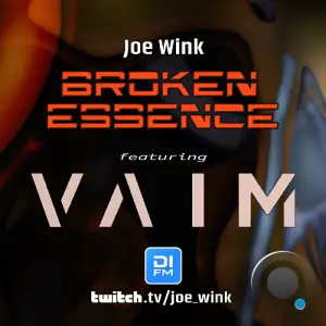Joe Wink & Vaim - Broken Essence 144 (2025-11-23)