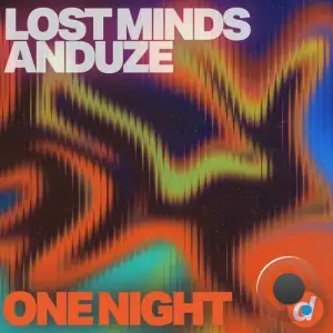Lost Minds & Anduze - One Night (2025)