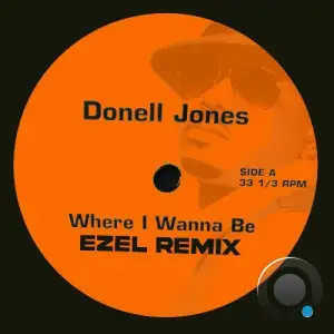 Donell Jones - Where I Wanna Be (Ezel Mixes) (2025)