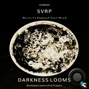 SVRP - Darkness Looms (2025)