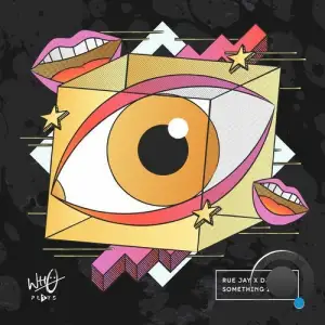 Rue Jay X DJ Rae - Something Inside (2025)