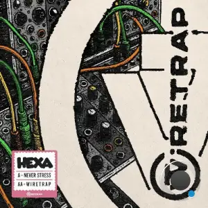Hexa - Wiretrap (2025)
