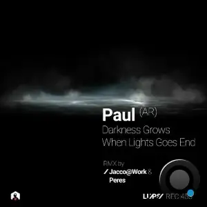 Paul (AR) - Darkness Grow When Lights Goes End (2025)