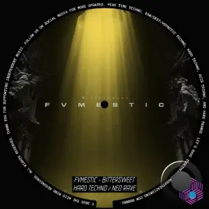 FVMESTIC - Bittersweet (2025)