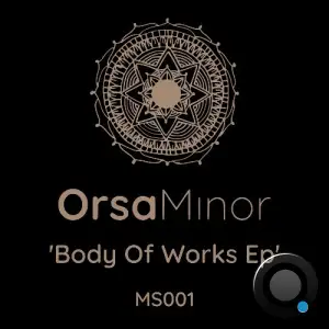 Orsa Minor - Body of Works (2025)