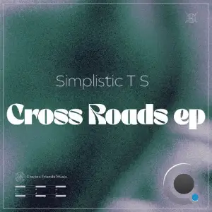 Simplistic T S - Cross Roads (2025)
