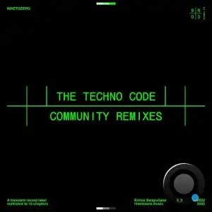 Enrico Sangiuliano - The Techno Code (Community Remixes) (2025)