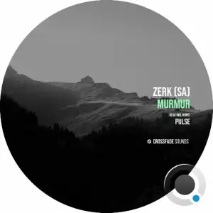 Zerk (SA) - Murmur (2025)