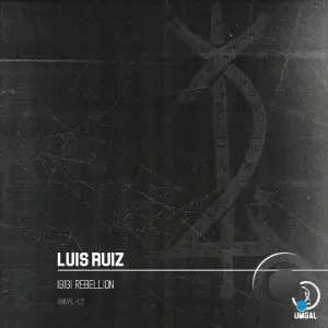 Luis Ruiz - Igigi Rebellion (2025)