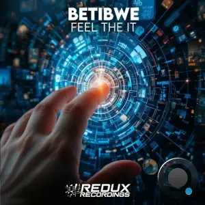 Betibwe - Feel The It (2025)