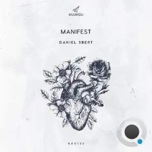 Daniel Sbert - Manifest (2025)