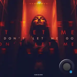 Sevenkey - Don't Let Me Go (2025)