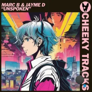 Marc B & Jayme D - Unspoken (2025)