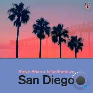 Steve Brian X Talkofthetown - San Diego (2025)
