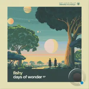 Fishy - Days Of Wonder (2025)