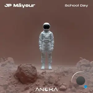 JP Ma¨yeur - School Day (2025)