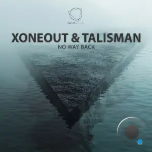 Xoneout & Talisman - No Way Back (2025)
