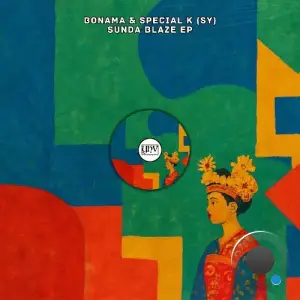 Bonama & Special K (SY) - Sunda Blaze (2025)