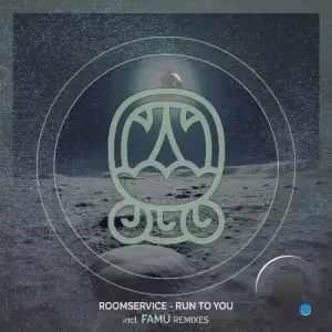 Roomservice - Run to You FAMÜ Remixes (2025)