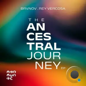 BRVNOV & Rey Vercosa - The Ancestral Journey (2025)