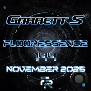 Garrett S - Flooressence 144 (2025-11-27)