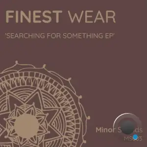 Finest Wear - Searching for Something (2025)