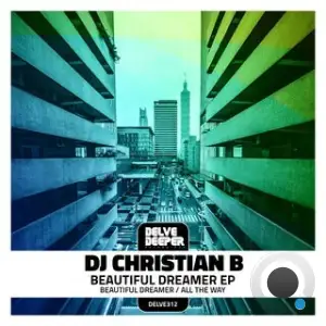 DJ Christian B - Beautiful Dreamer (2025)