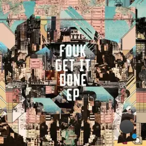 Fouk - Get It Done (2025)