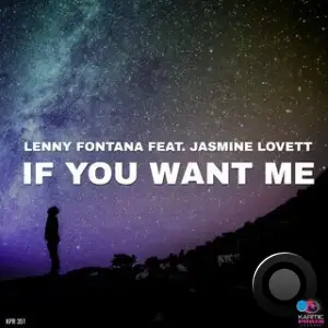 Lenny fontana feat Jasmine Lovett - If You Want Me (2025)